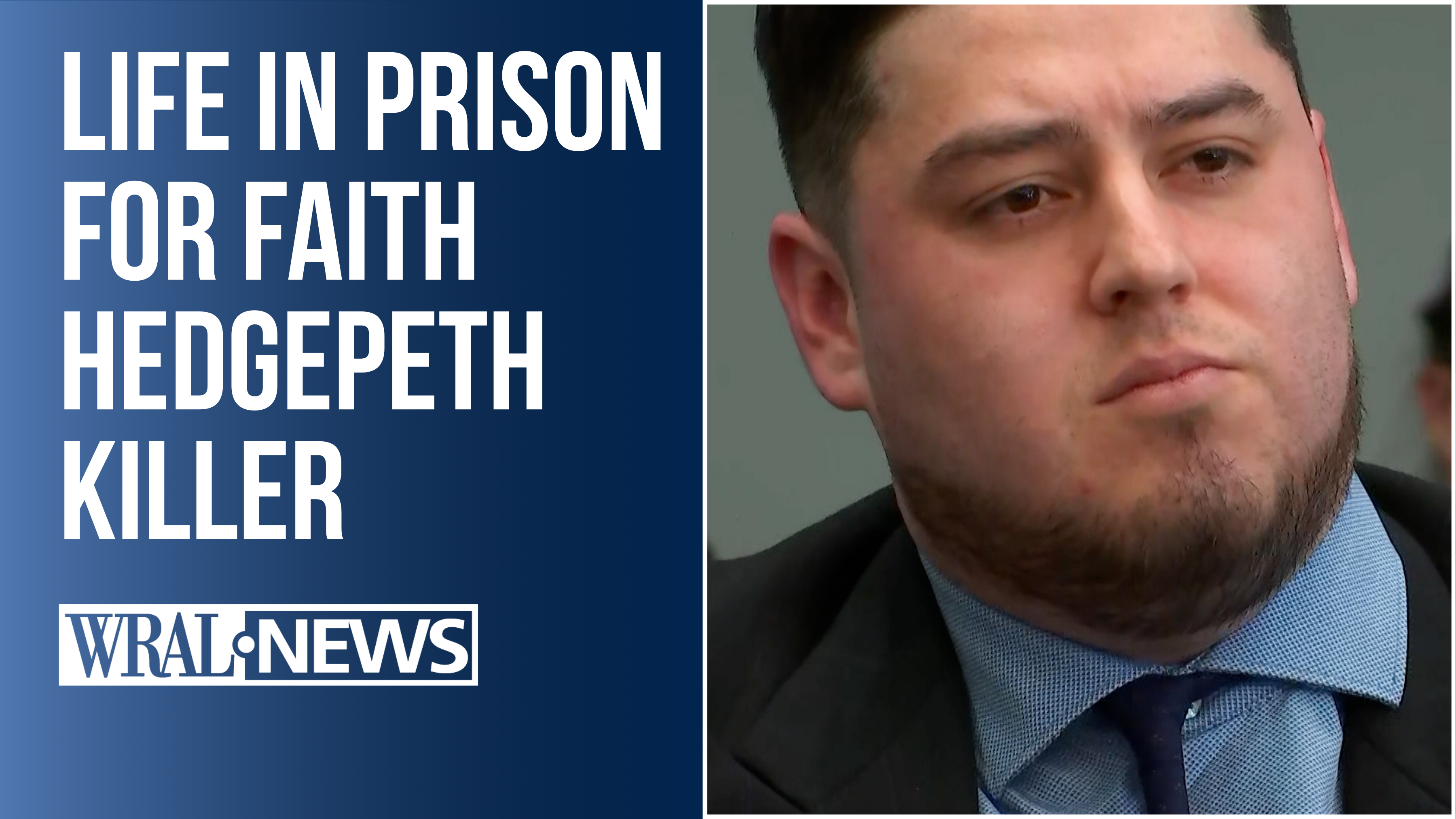 Man Sentenced to Life for 2012 Murder of UNC Student Faith Hedgepeth